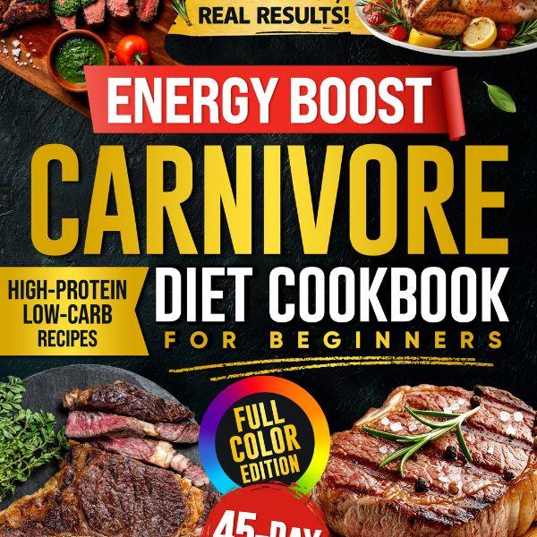 Carnivore diet cookbook cover with steaks, high-protein low-carb recipes for beginners